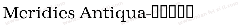 Meridies Antiqua字体转换